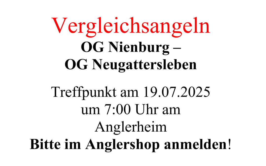Vergleichsangeln OG Nienburg Saale – OG Neugattersleben