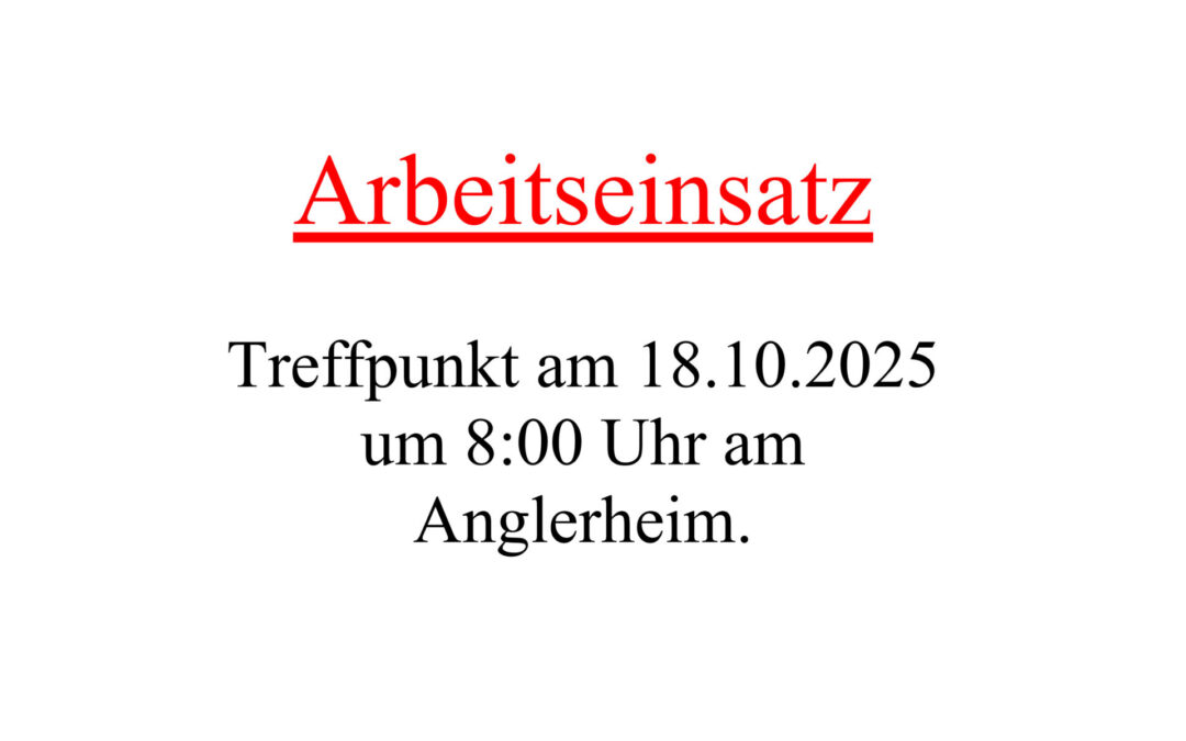Arbeitseinsatz Oktober