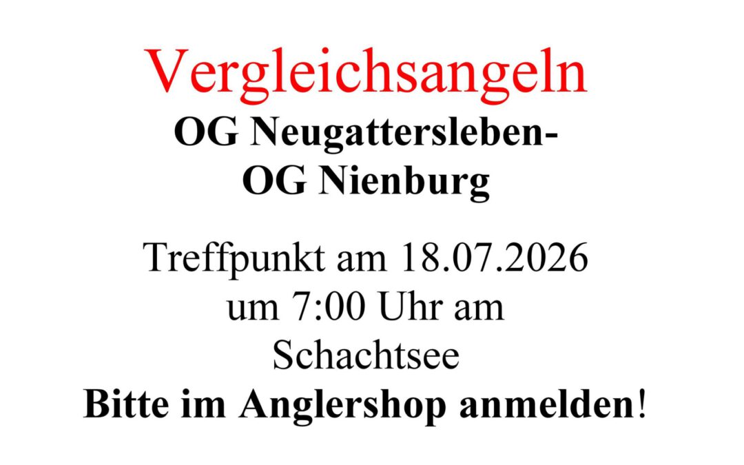 Vergleichsangeln OG Neugattersleben – OG Nienburg