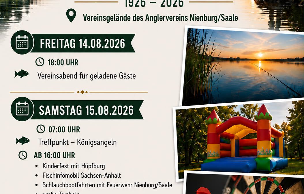 100 Jahre Anglerverein Nienburg Saale e.V.